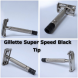 Gillette Black Tip Super Speed